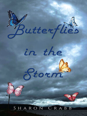 cover image of Butterflies in the Storm